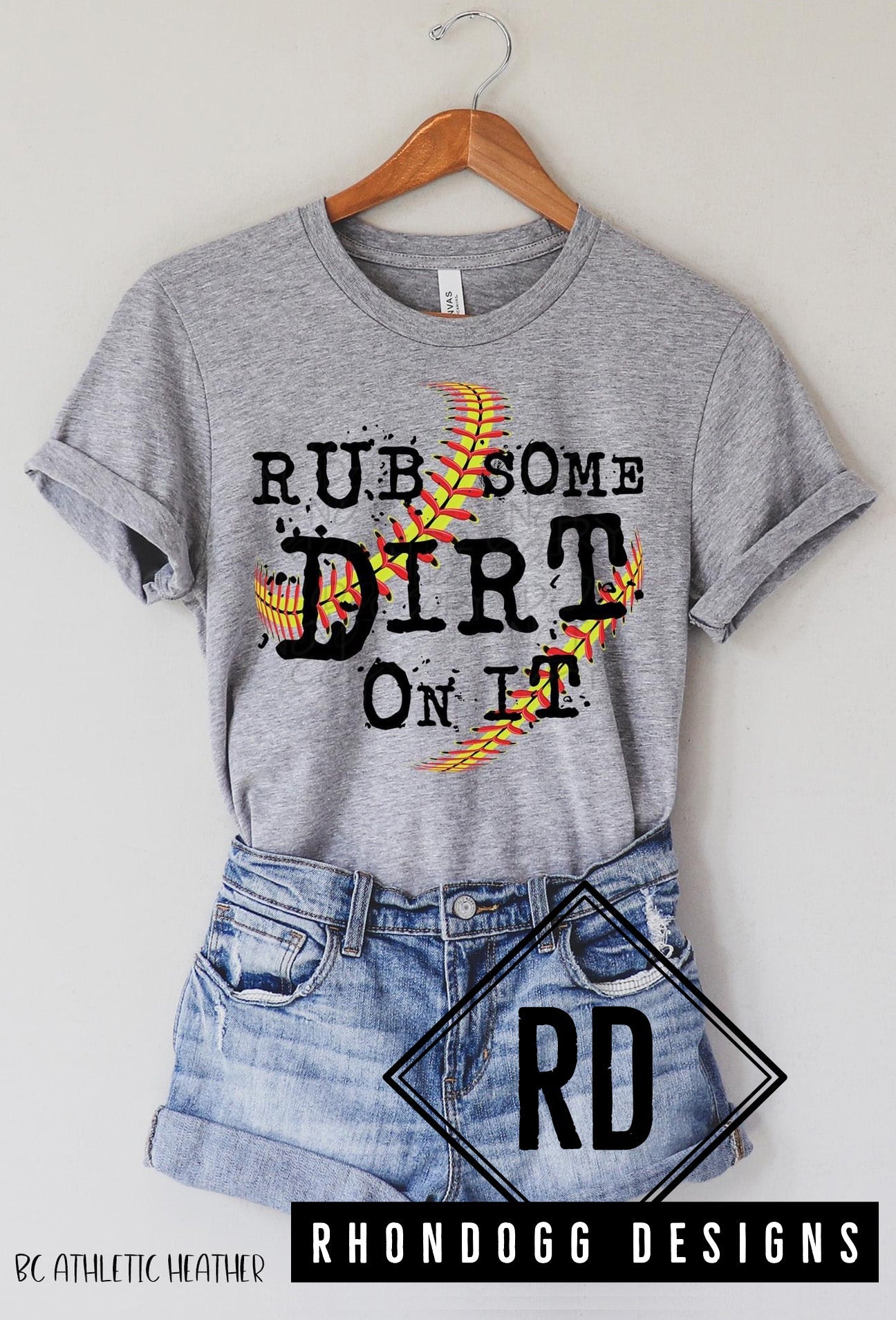 RUB SOME DIRT ON IT (Softball) Graphic Short Sleeve T-Shirt