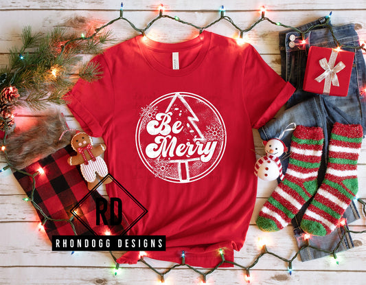 Be Merry Short Sleeve T-Shirt